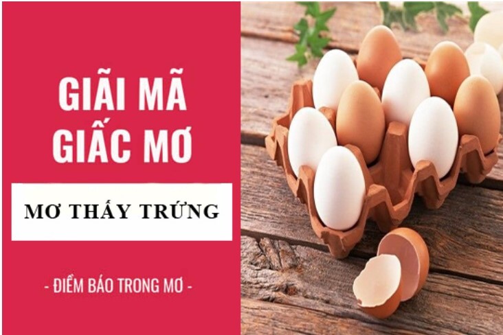 Ngủ mơ thấy trứng có điềm báo gì?